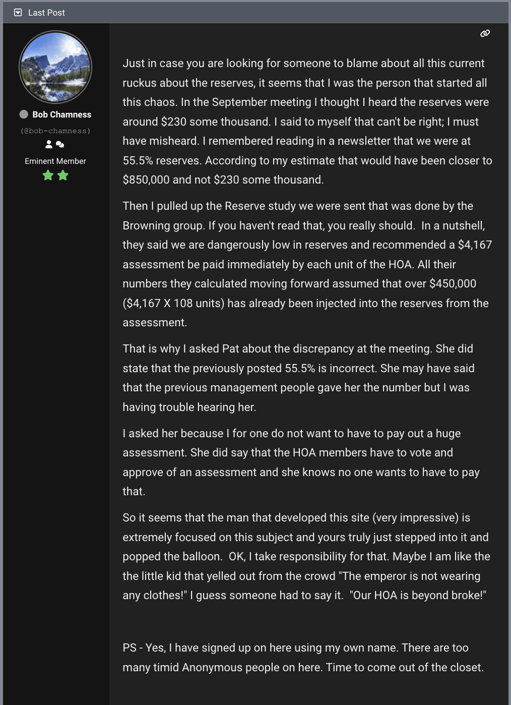 Bob Chamness's forum post taking responsibility for raising the reserve shortfall issue at a September HOA meeting. He notes a reserve study recommended a $4,167 immediate special assessment per unit (108 units total) and that the previously cited 55.5% reserve figure was incorrect. He compares himself to the child saying 